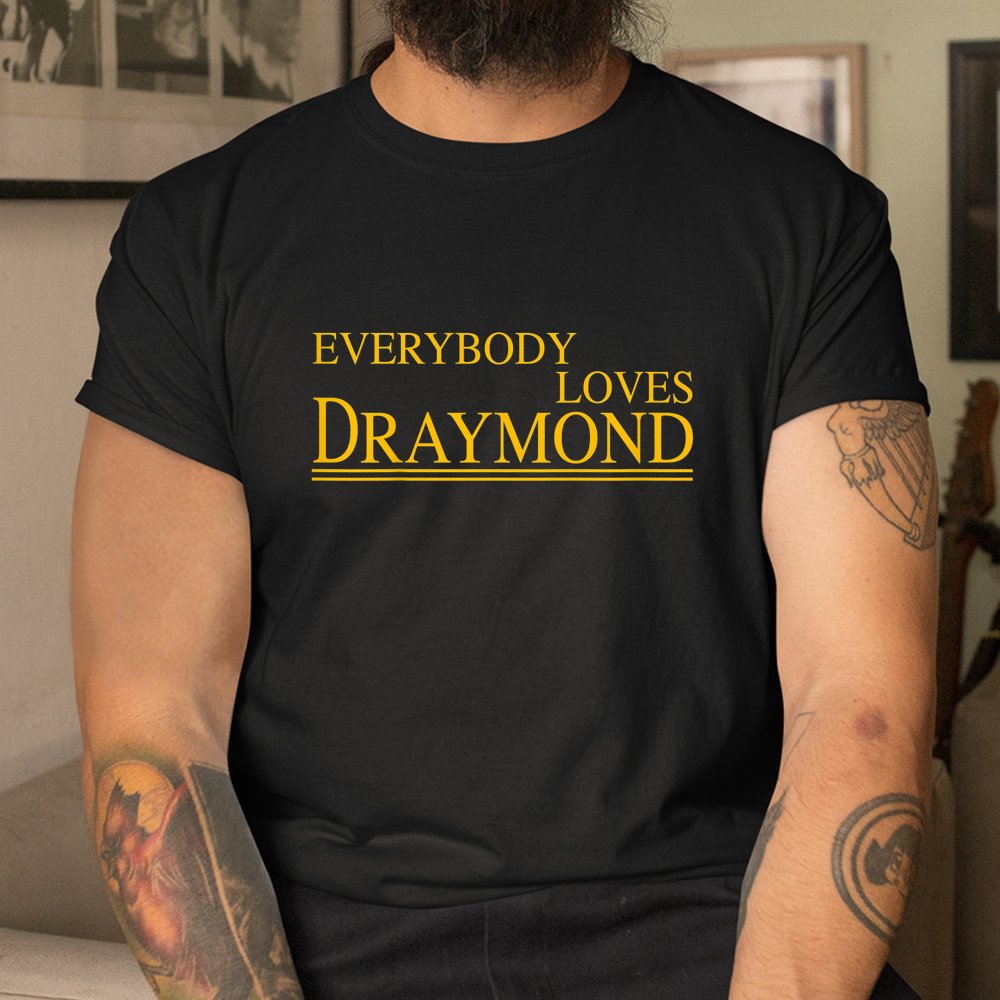 Everybody Loves Draymond Bay Area Basketball Fan Shirt - Image 3