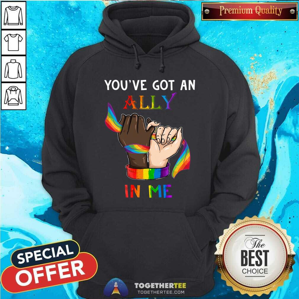 Hand You Have Got An Ally In Me LGBT Shirt - Image 5
