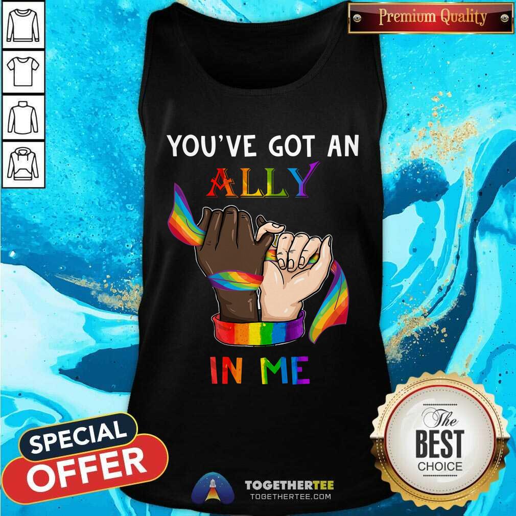 Hand You Have Got An Ally In Me LGBT Shirt - Image 4