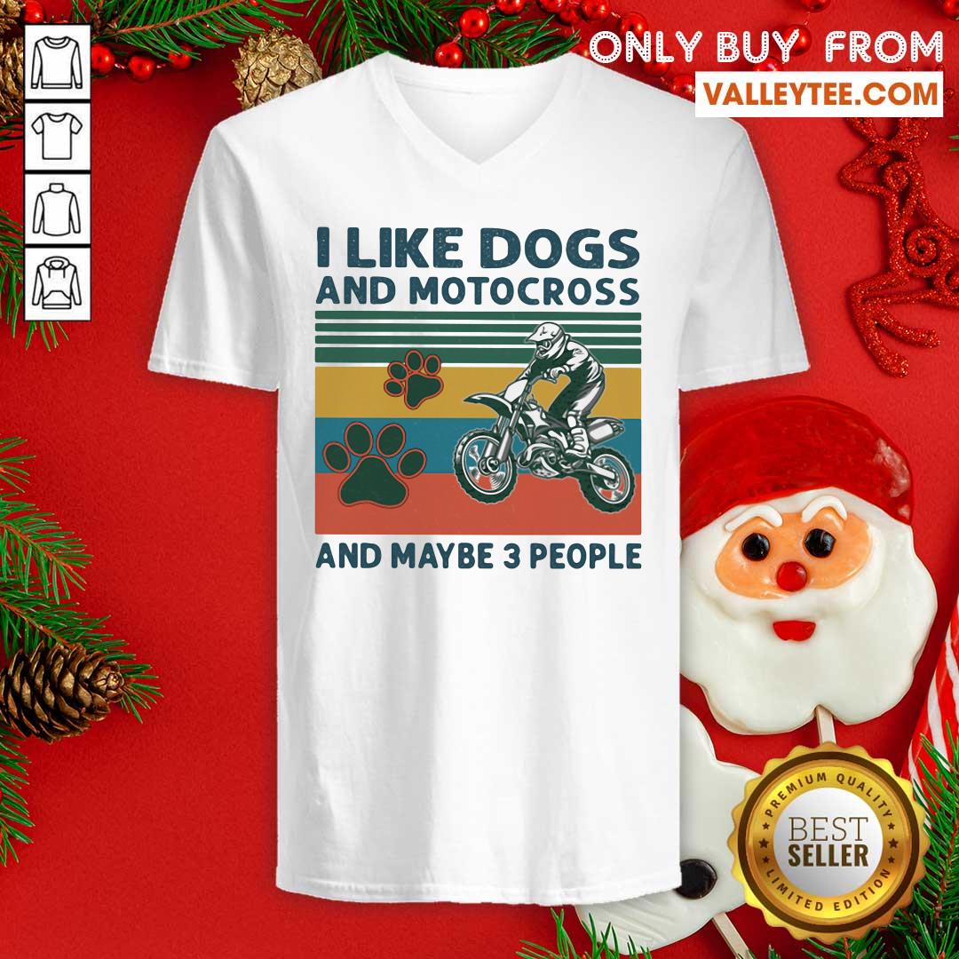 Great I Like Dogs And Motocross And Maybe 3 People Vintage Shirt - Image 3