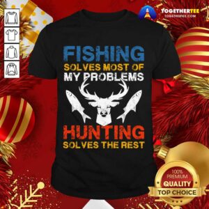 Happy Fishing And Hunting Gift Christmas Humor Hunter Cool T-Shirt