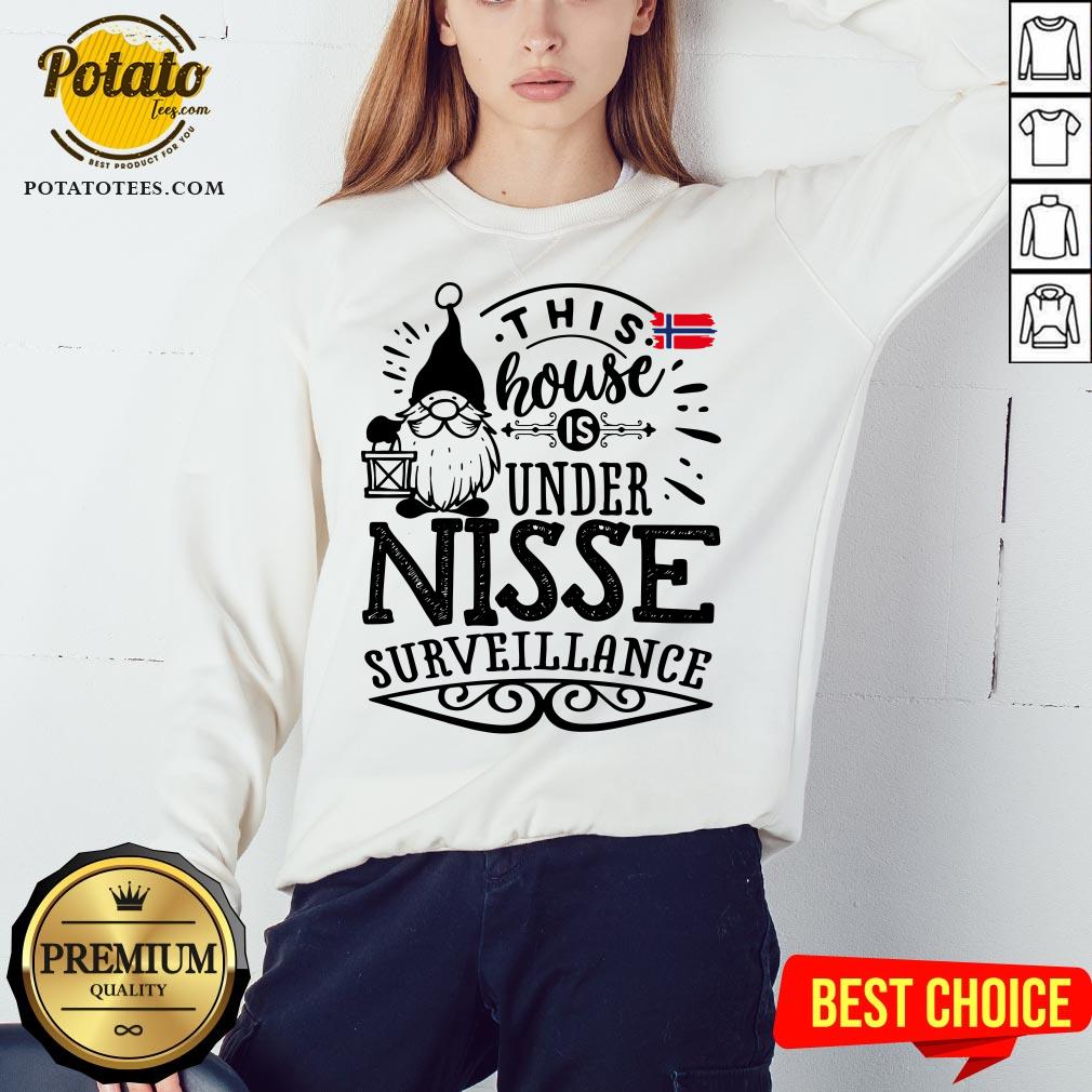 Cute This House Is Under Nisse Surveillance Shirt - Image 4
