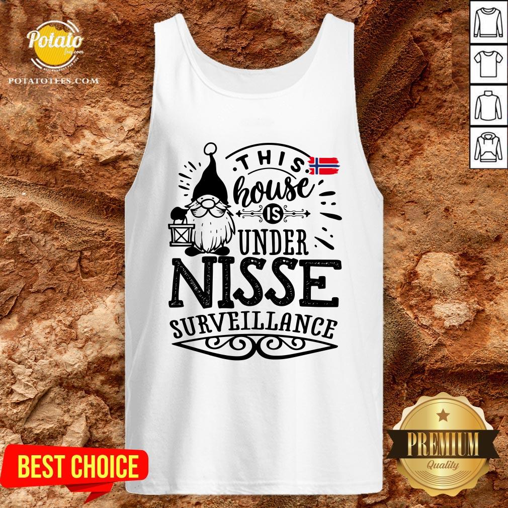 Cute This House Is Under Nisse Surveillance Shirt - Image 3