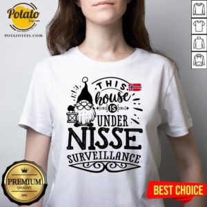 Alternative view of Cute This House Is Under Nisse Surveillance Shirt