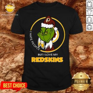 Great I Hate People But I Love My Washington Redskins Grinch Shirt