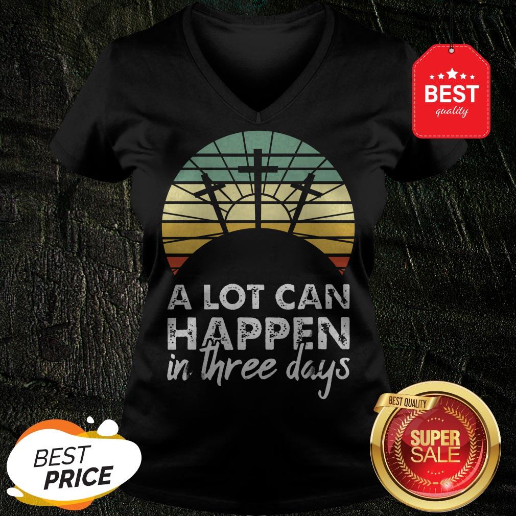 Nice Jesus Christ A Lot Can Happen In Three Days Vintage Shirt - Image 2