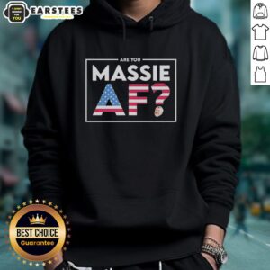 Alternative view of Good Are You Massie Af T-Shirt
