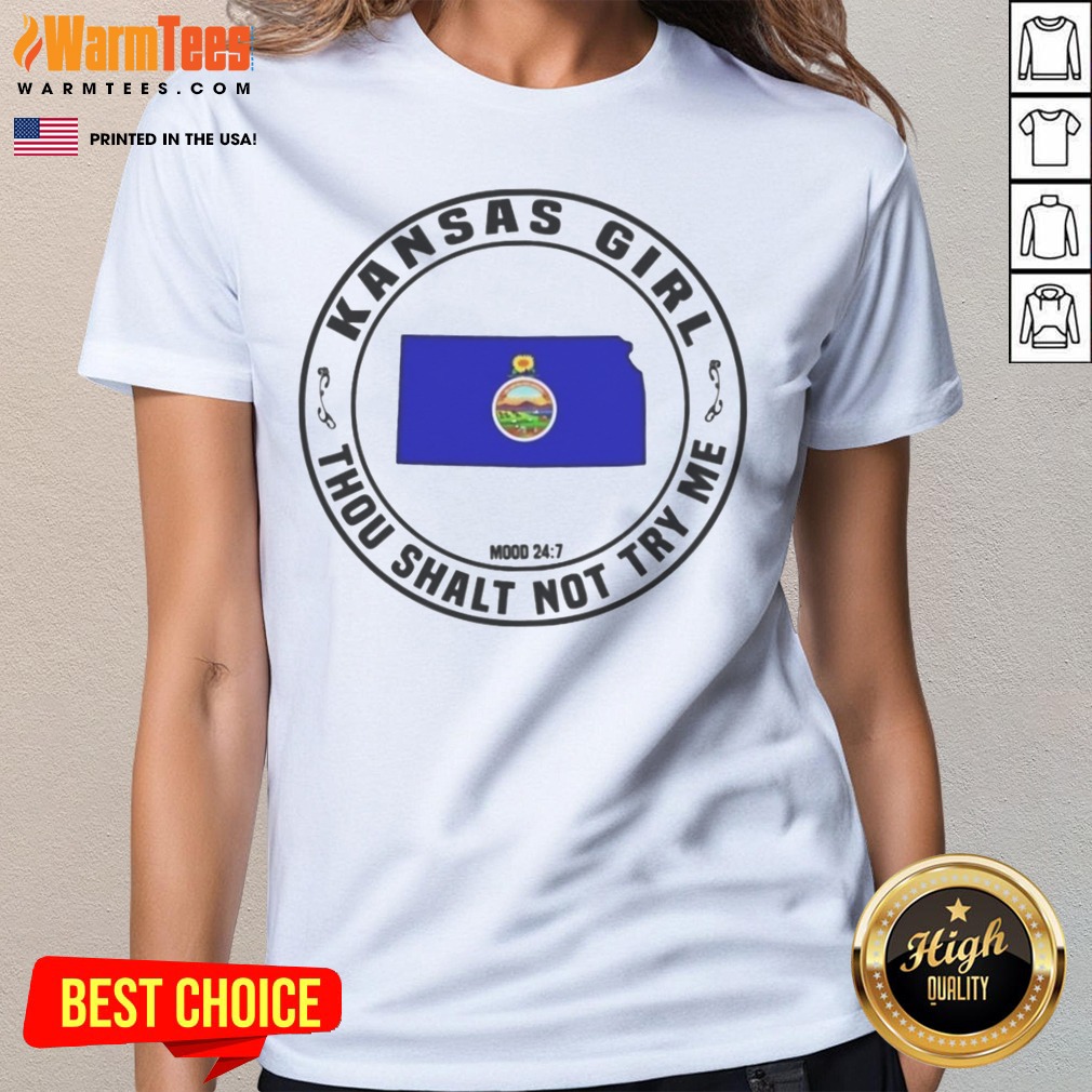 Awesome Kansas Girl Thou Shalt Not Try Me Mood 24 7 Kansas State Map Shirt - Image 3