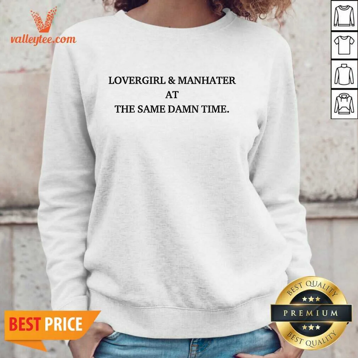Awesome Lovergirl And Manhater At The Same Damn Time Shirt - Image 5