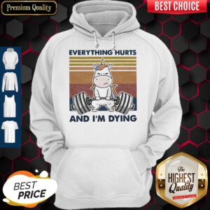 Alternative view of Nice Everything Hurts And I'm Dying Weightlifting Unicorn Vintage Shirt