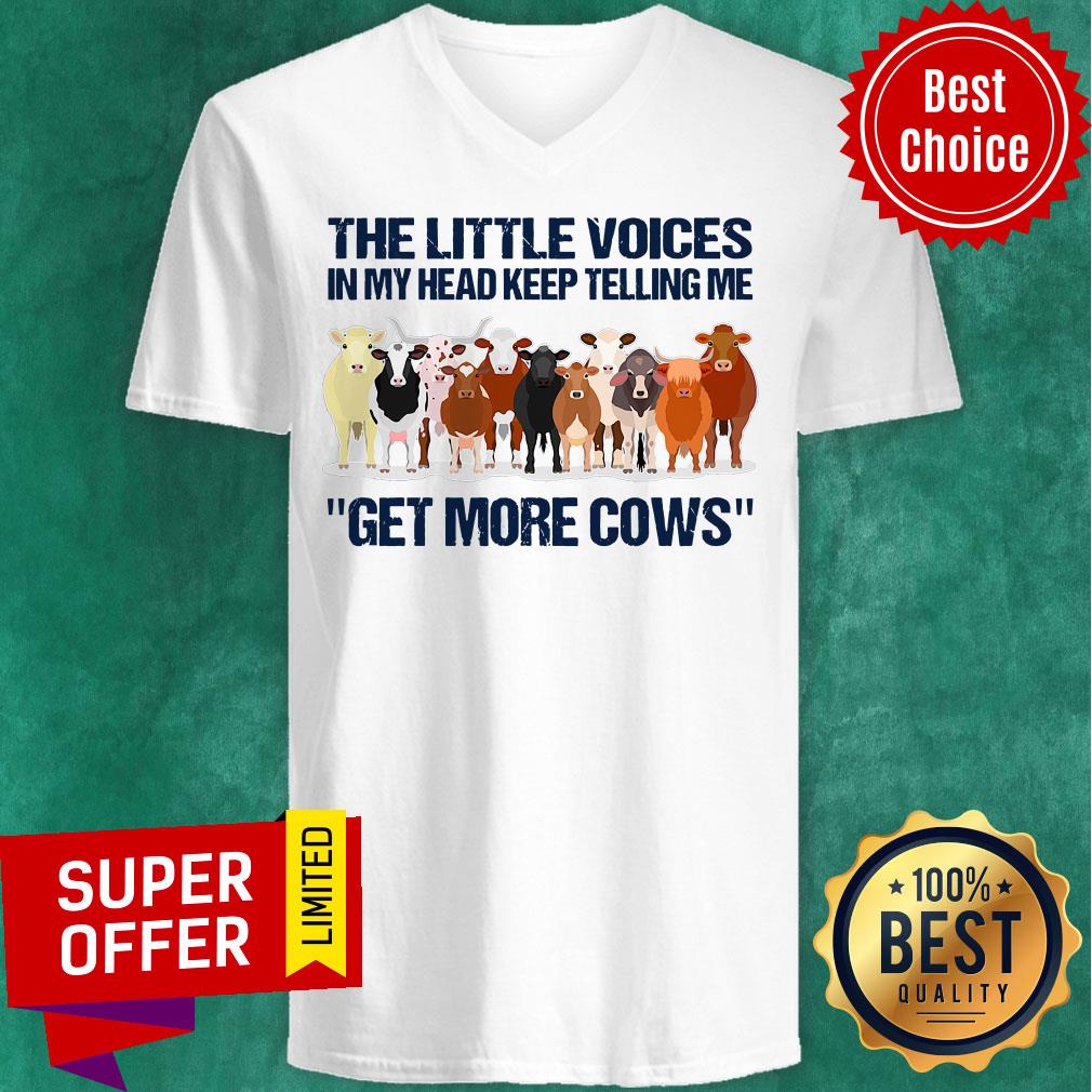 The Little Voices In My Head Keep Telling Me Get More Cows Shirt - Image 4
