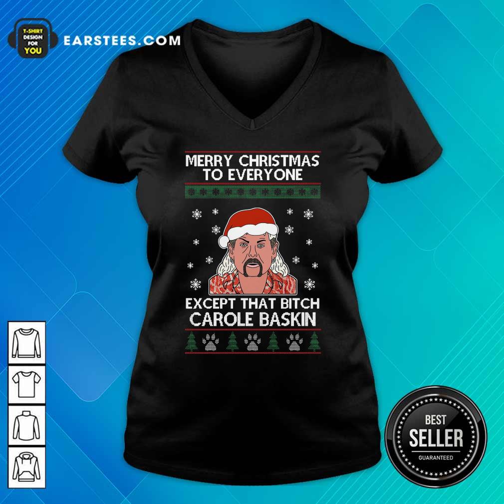 Good Tiger King Joe Exotic Merry Christmas To Everyone Except That Bitch Carole Baskin Ugly Christmas Shirt - Image 3