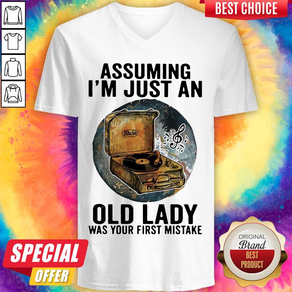 Gramophone Music Assuming I'm Just An Old Lady Was Your First Mistake Shirt - Image 3