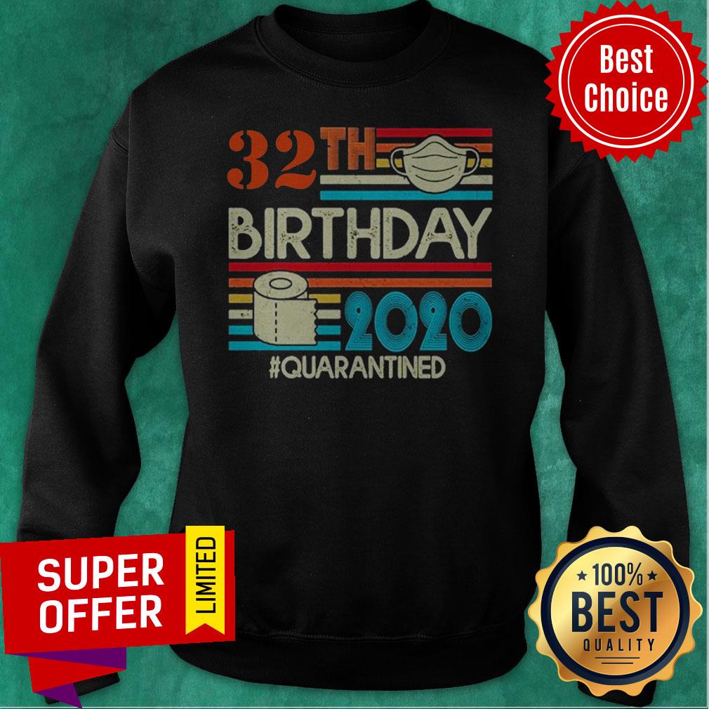 Nice 32th Birthday 2020 Toilet Paper Quarantined Vintage Shirt - Image 2
