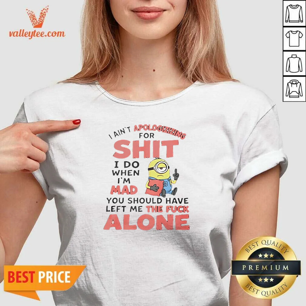 Official I Ain't Apologizing For Shit I Do When I'M Mad You Should Have Left Me The Fck Alone Minion Shirt - Image 2