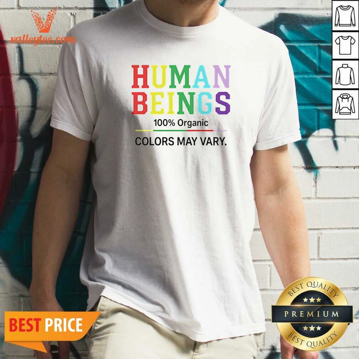 Top Human Beings 100 Percent Organic Colors May Vary Shirt
