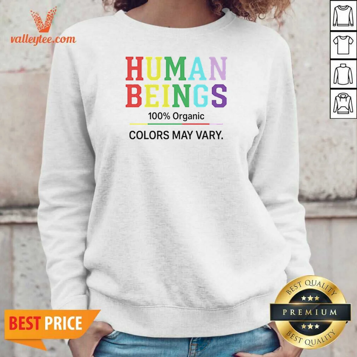 Top Human Beings 100 Percent Organic Colors May Vary Shirt - Image 5