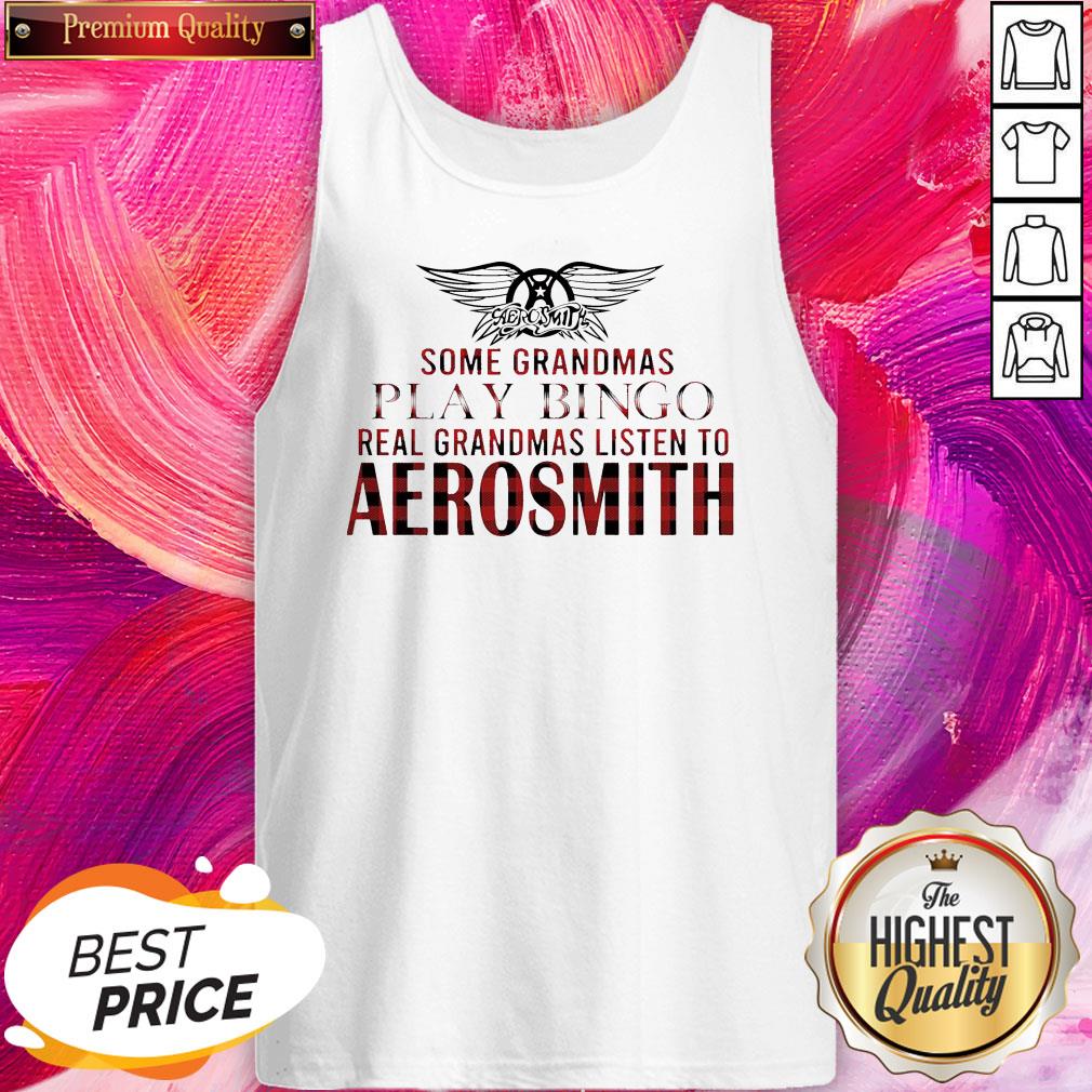 Some Grandmas Play Bingo Real Grandmas Listen To Aerosmith Shirt - Image 5