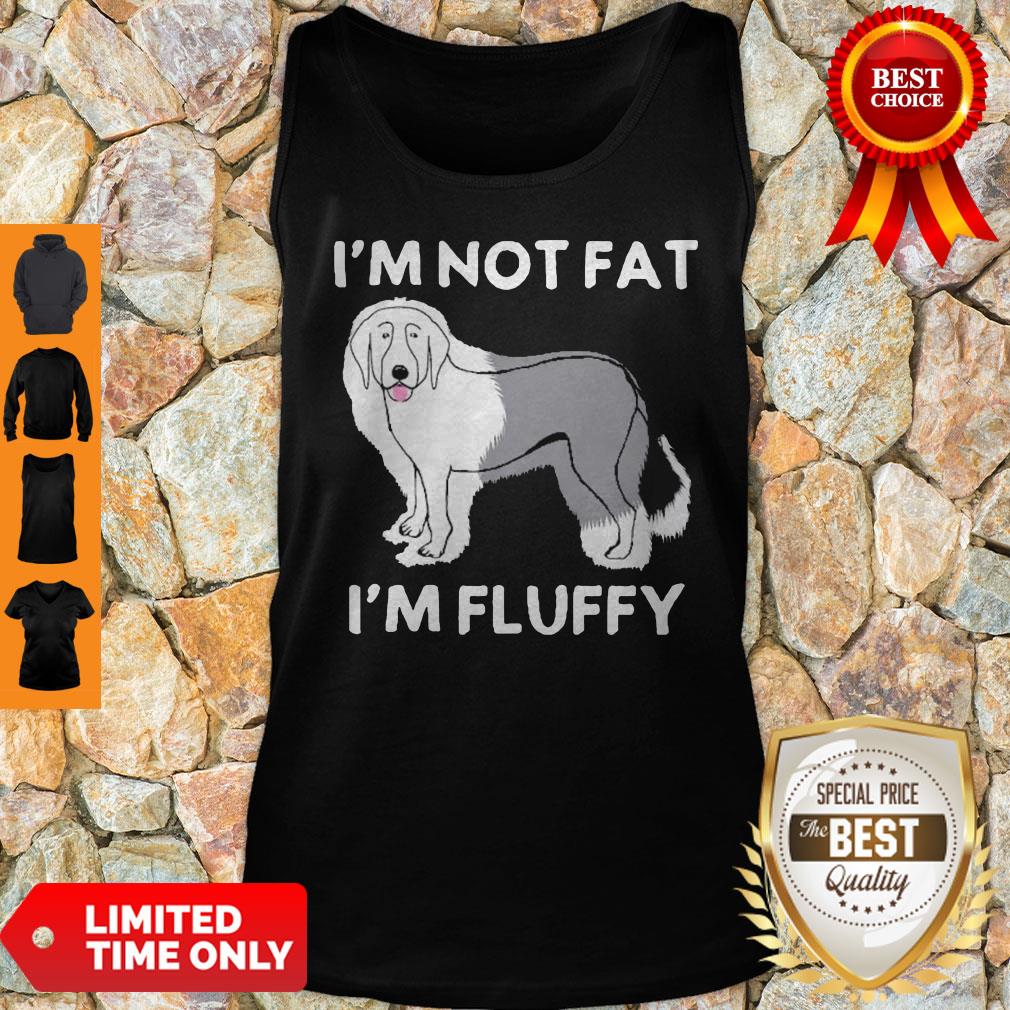 Funny I’m Not Fat I’m Fluffy Old English Sheepdog Shirt - Image 2