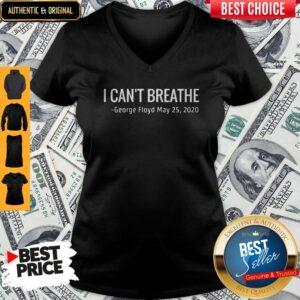 Alternative view of I Can’t Breathe George Floyd May 25 2020 Shirt