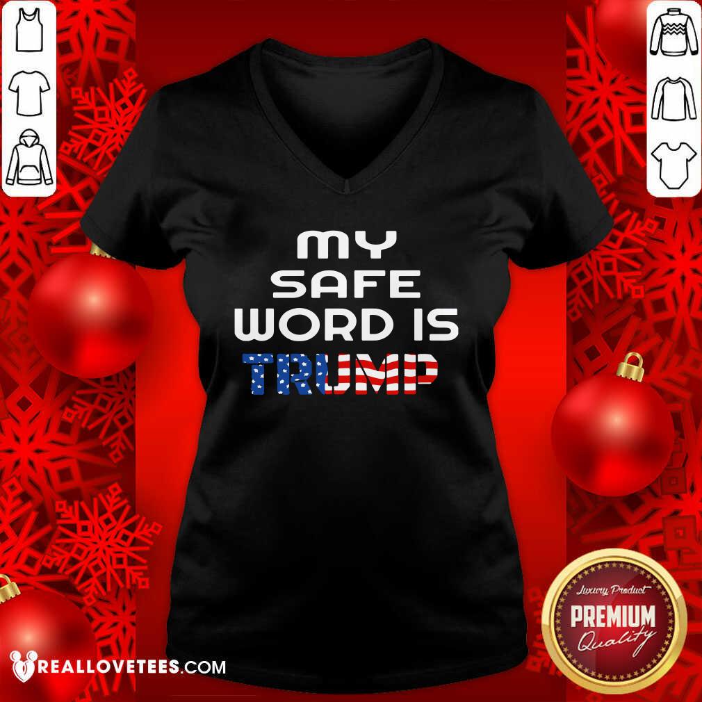 Super My Safe Word Is Trump President American Flag Election Shirt - Image 5