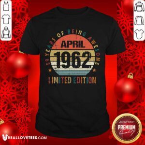 59 Years Of Being Awesome April Limited Edition Shirt