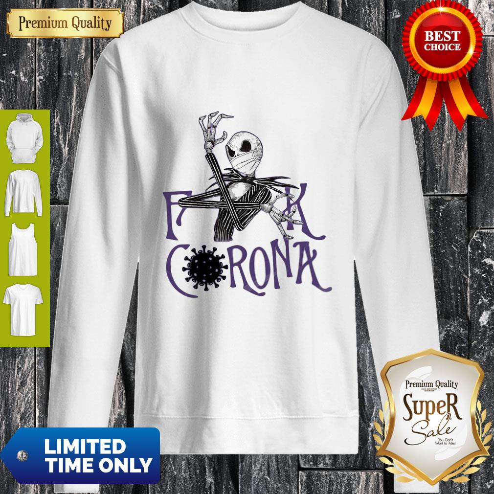 Top Jack Skellington Face Mask Fuck Coronavirus Covid 19 Shirt - Image 5