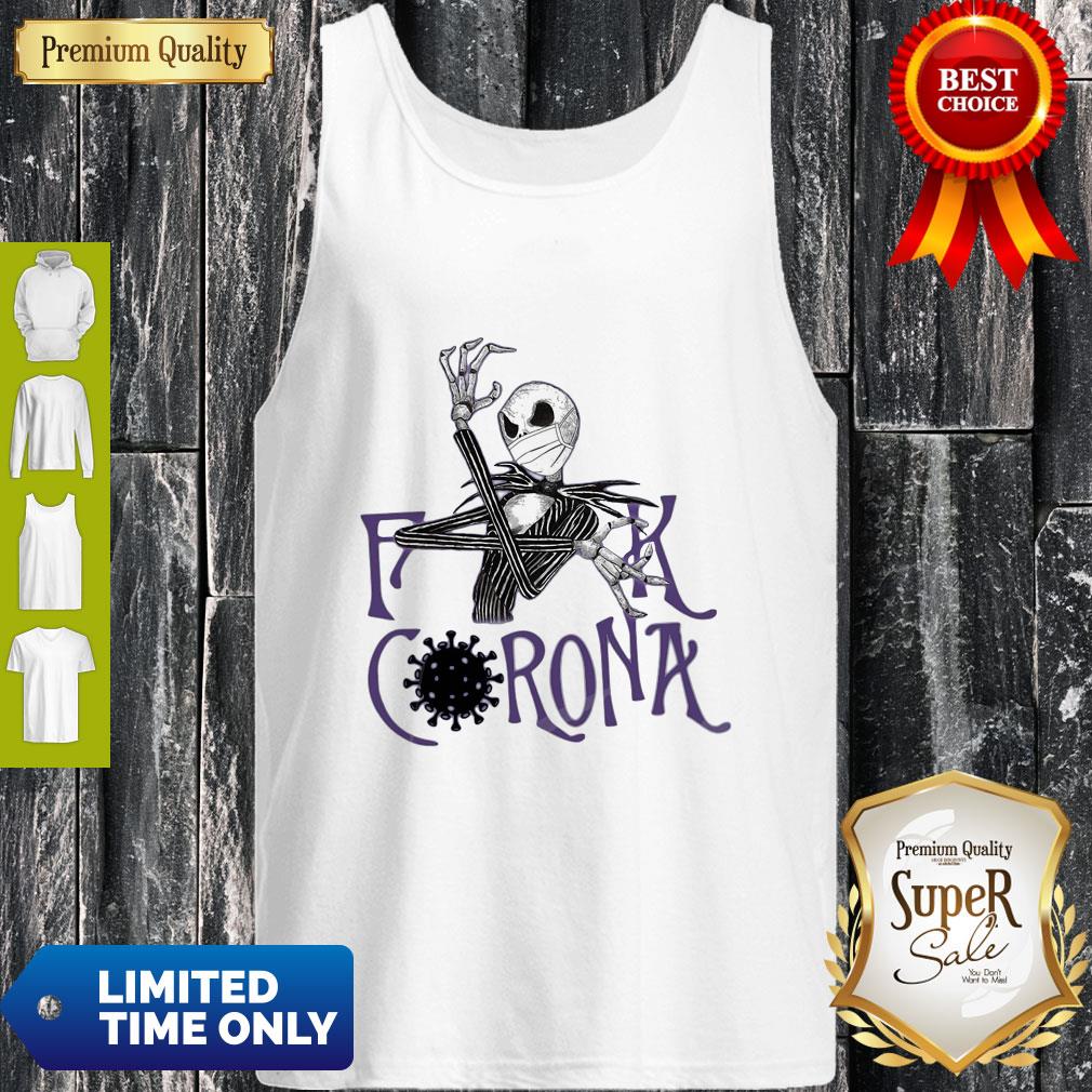 Top Jack Skellington Face Mask Fuck Coronavirus Covid 19 Shirt - Image 4