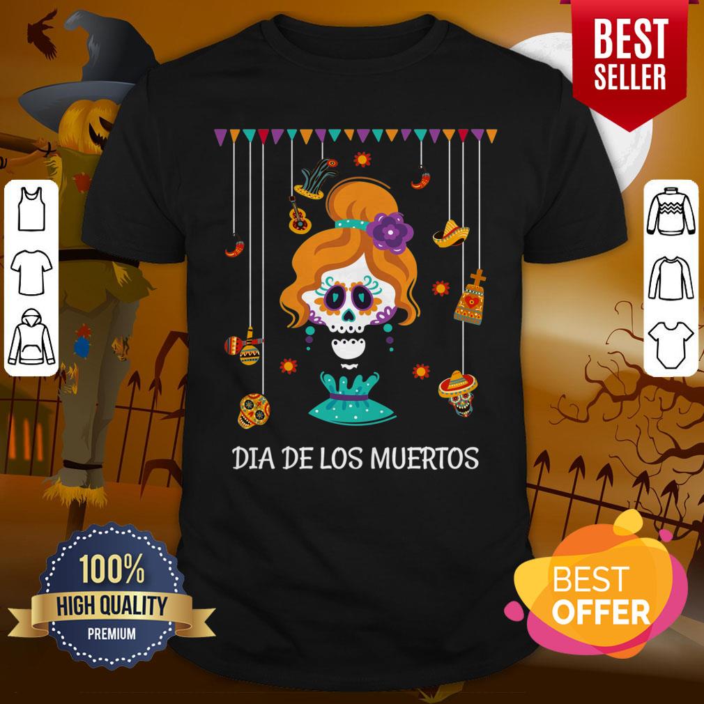 Dia De Los Muertos Girl Funny Day Of The Dead Hanging Skulls Girl Shirt