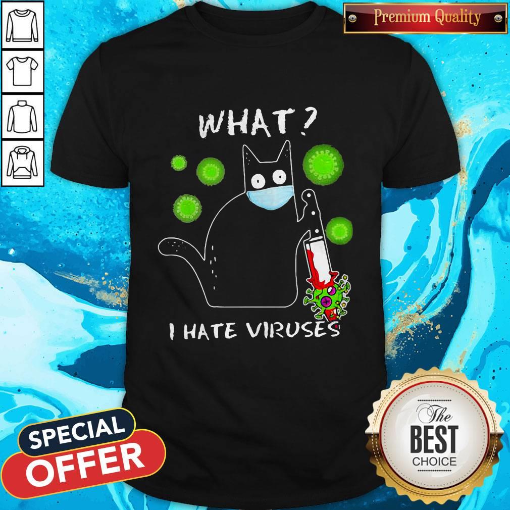 Happy Cat Mask What I Hate Viruses Covid-19 Shirt