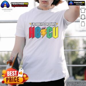 Top I'm Rooting For Every HBCU African American College Alumnus T-Shirt