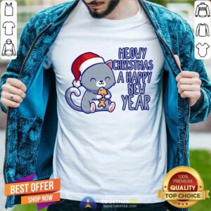 Cute Meowy Christmas A Happy New Year Gift T-Shirt