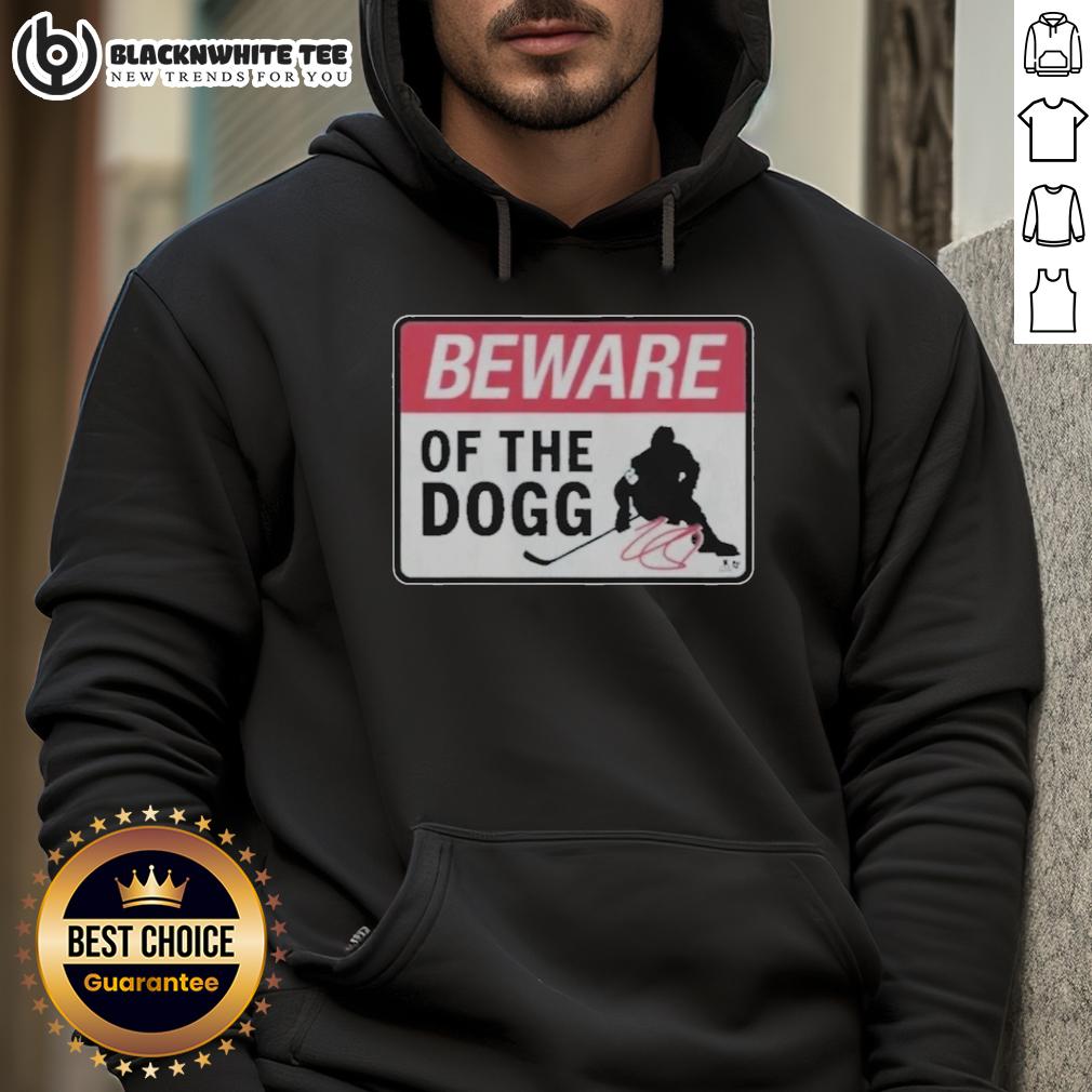 Top Nathan Mackinnon Beware Of The Dogg Sign T-Shirt - Image 2