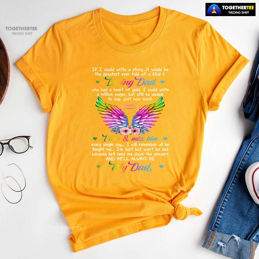 Loving Dad I Love & Miss Him He’ll Always Be My Dad T-Shirt - Image 11