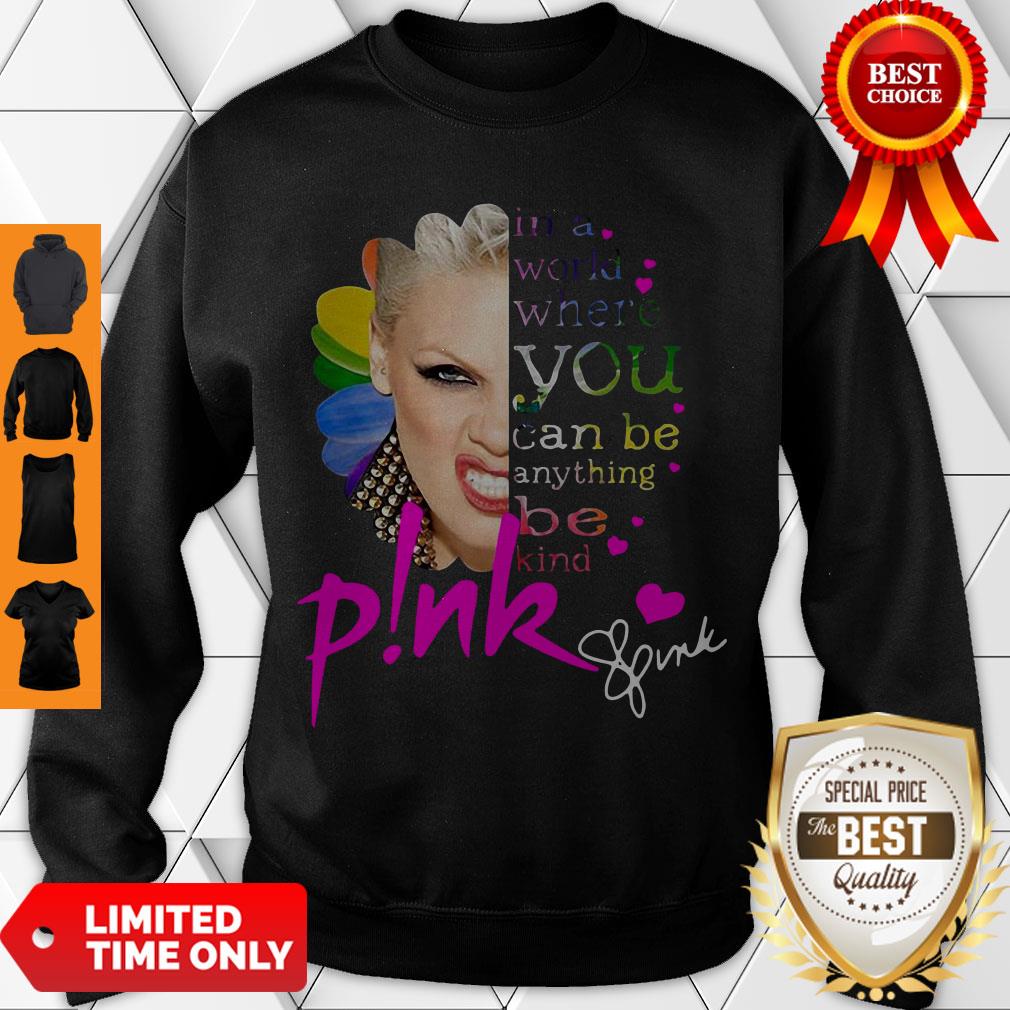 Good In A World Where You Can Be Everything Be Kind Pink Shirt - Image 3