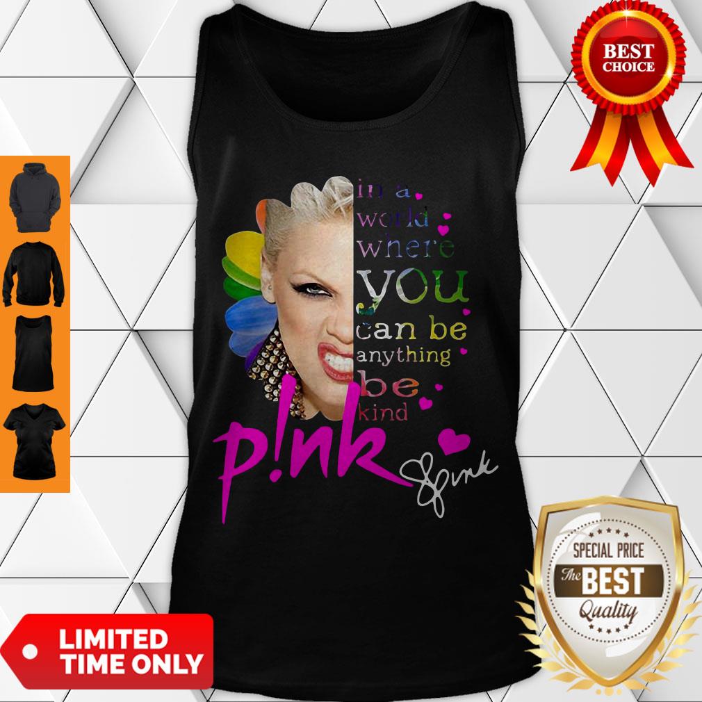 Good In A World Where You Can Be Everything Be Kind Pink Shirt - Image 2