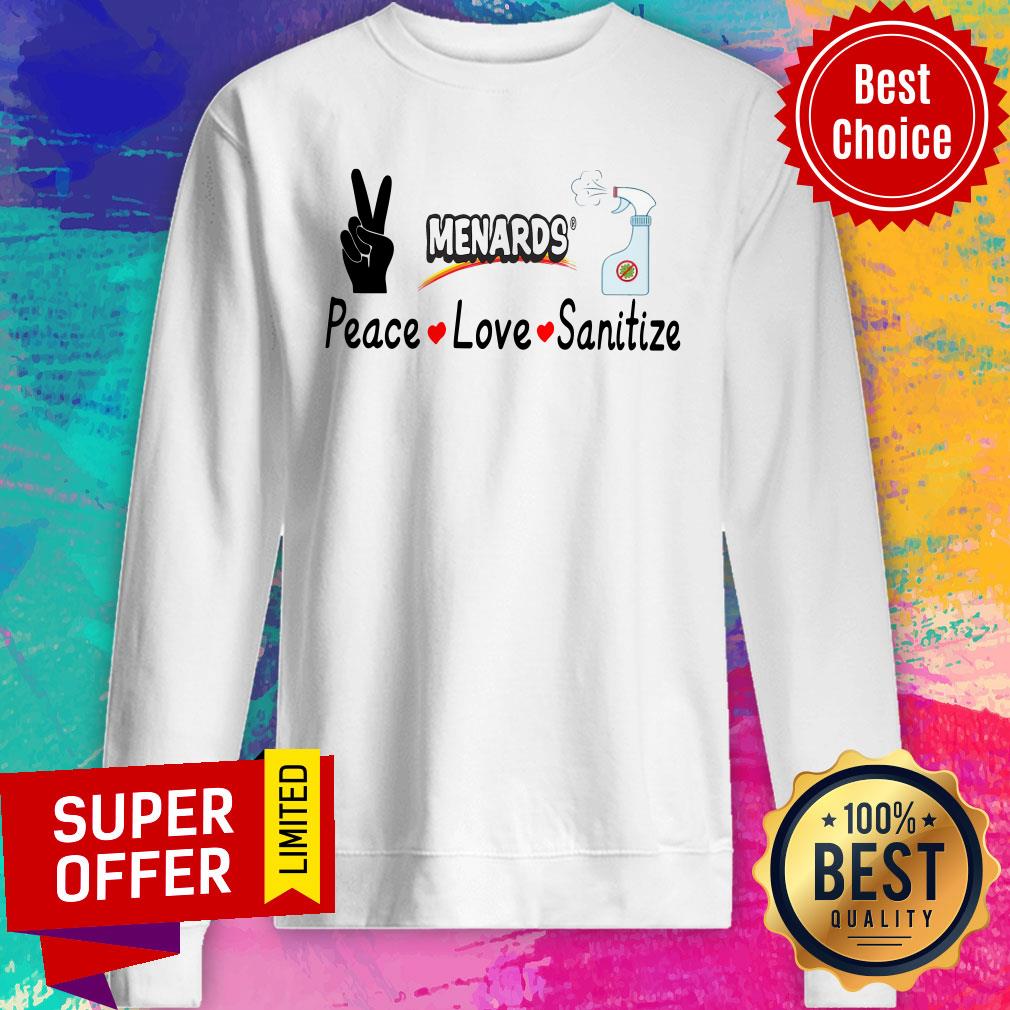 Nice Menards Peace Love Sanitize Shirt - Image 2