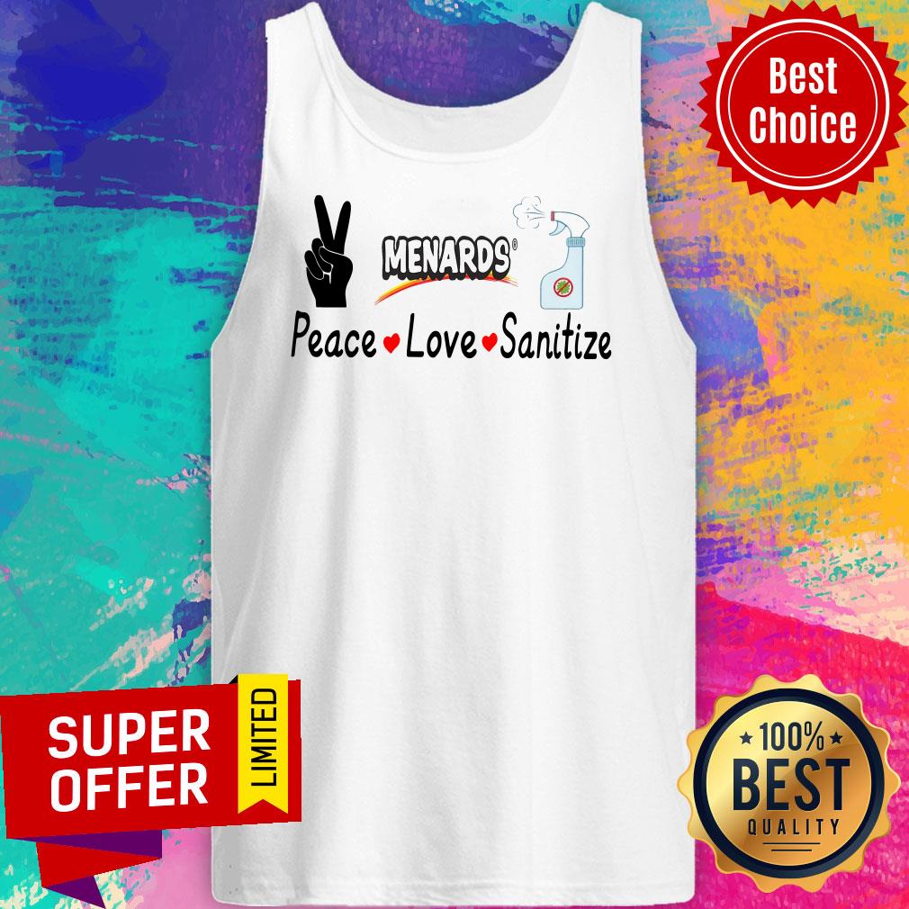 Nice Menards Peace Love Sanitize Shirt - Image 5