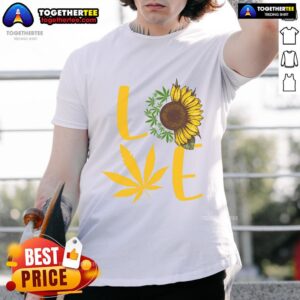 Funny Love Weed Sunflower Love Cannabis T-Shirt