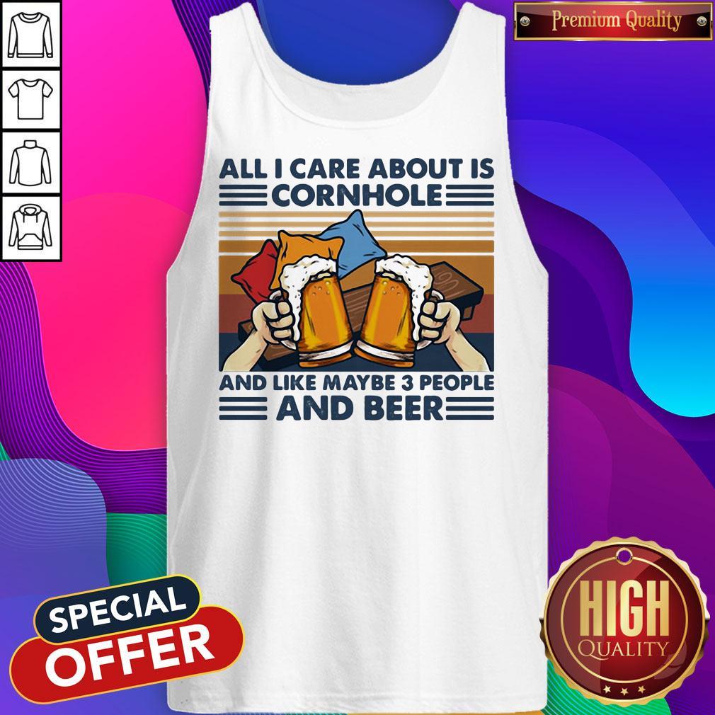 All I Care About Is Cornhole And Like Maybe 3 People And Beer Vintage Retro Shirt
