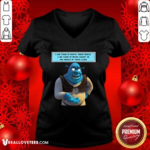 Alternative view of Happy Shrek I Am Tired Of Earth These People I Am Tired Of Being Caught Shirt