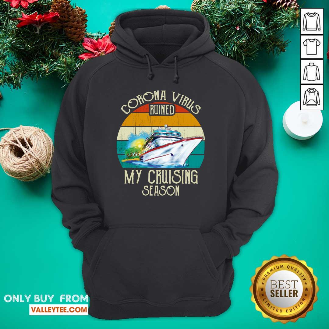 Sweet Corona Virus Ruined My Cruising Season Vintage Shirt - Image 2
