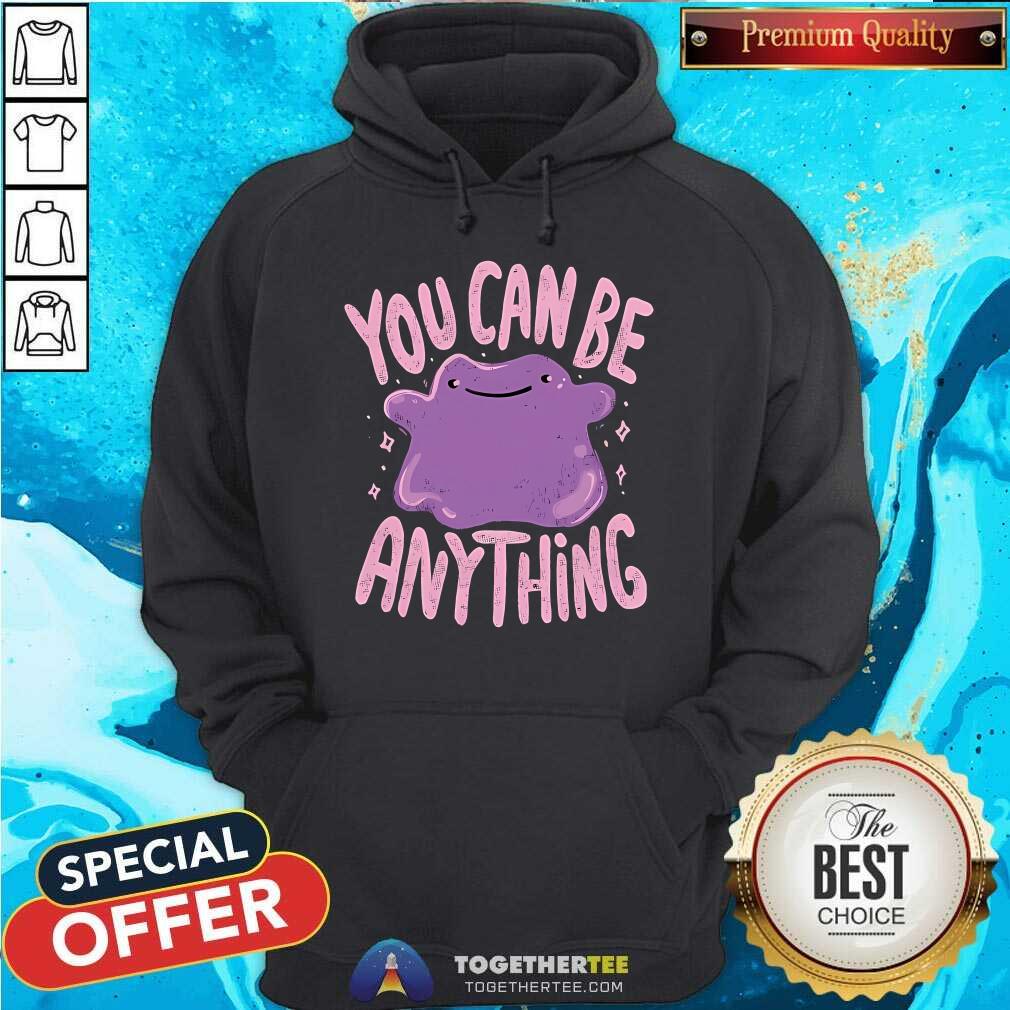 Premium Ditto Pokemon You Can Be Anything T-Shirt - Image 5