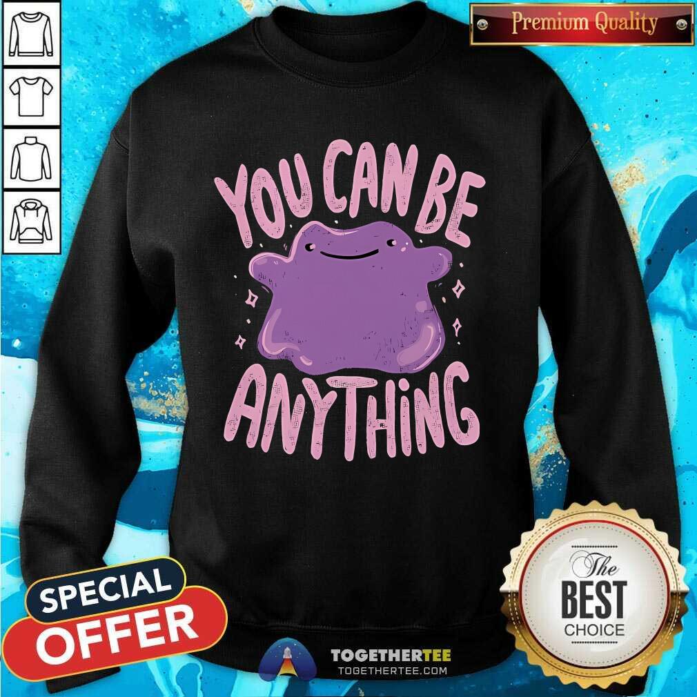 Premium Ditto Pokemon You Can Be Anything T-Shirt - Image 2