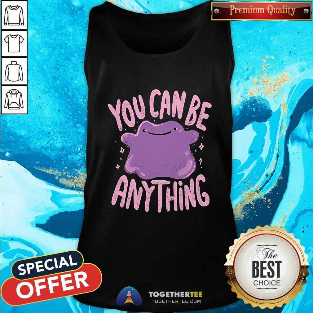 Premium Ditto Pokemon You Can Be Anything T-Shirt - Image 3