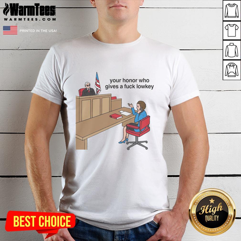 Good Your Honor Who Gives A Fck Lowkey T-Shirt