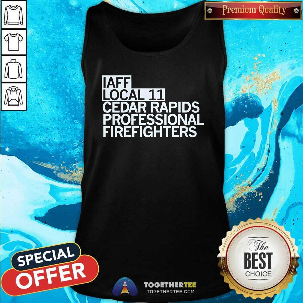 Hot Iaff Local 11 Cedar Rapids Professional Firefighters T-Shirt - Image 3