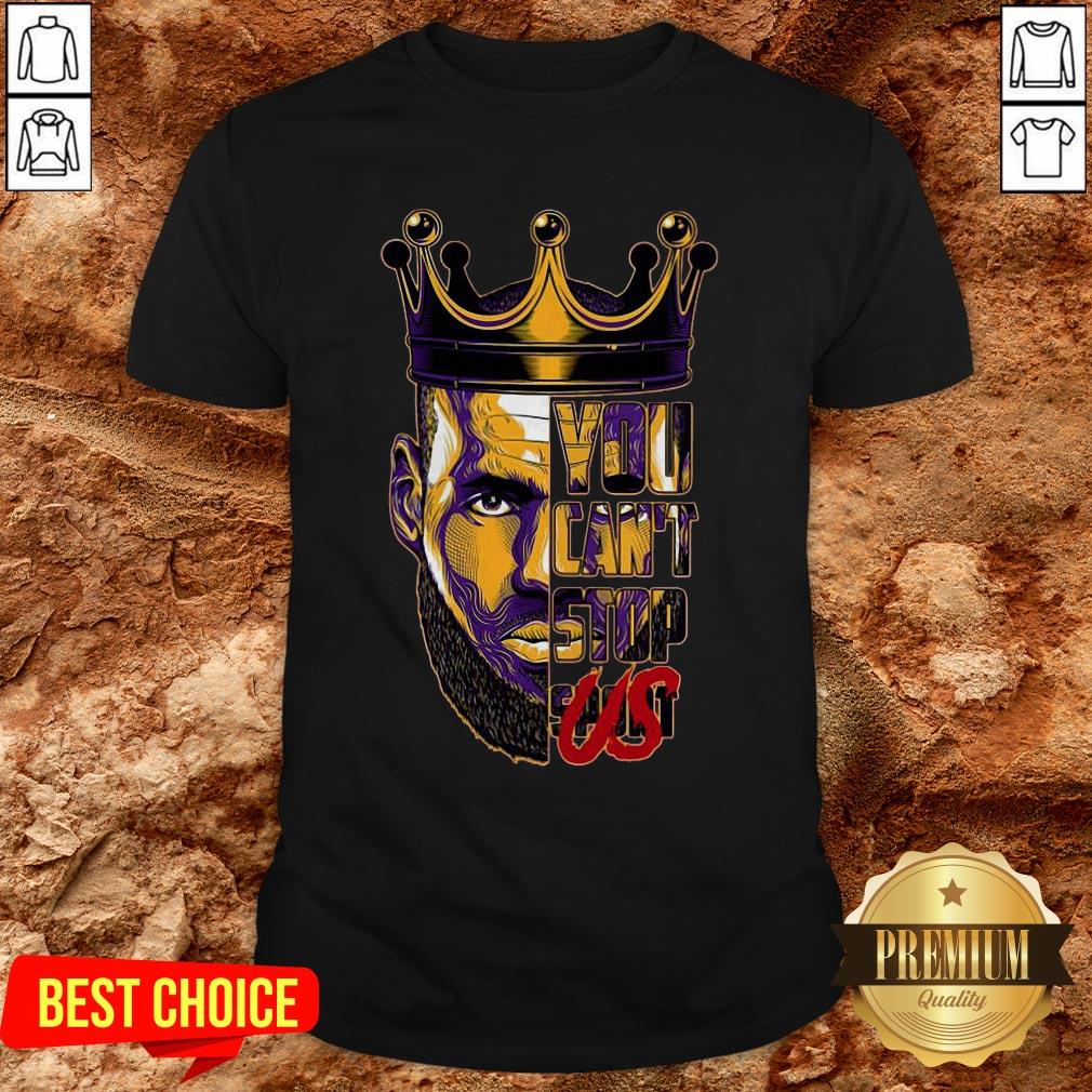 Lebron James King You Can’t Stop Shirt