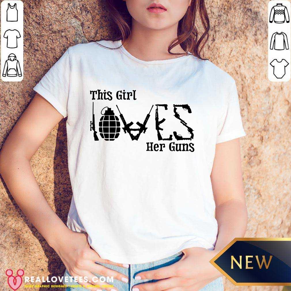 Love This Girl Her Guns Shirt - Image 5