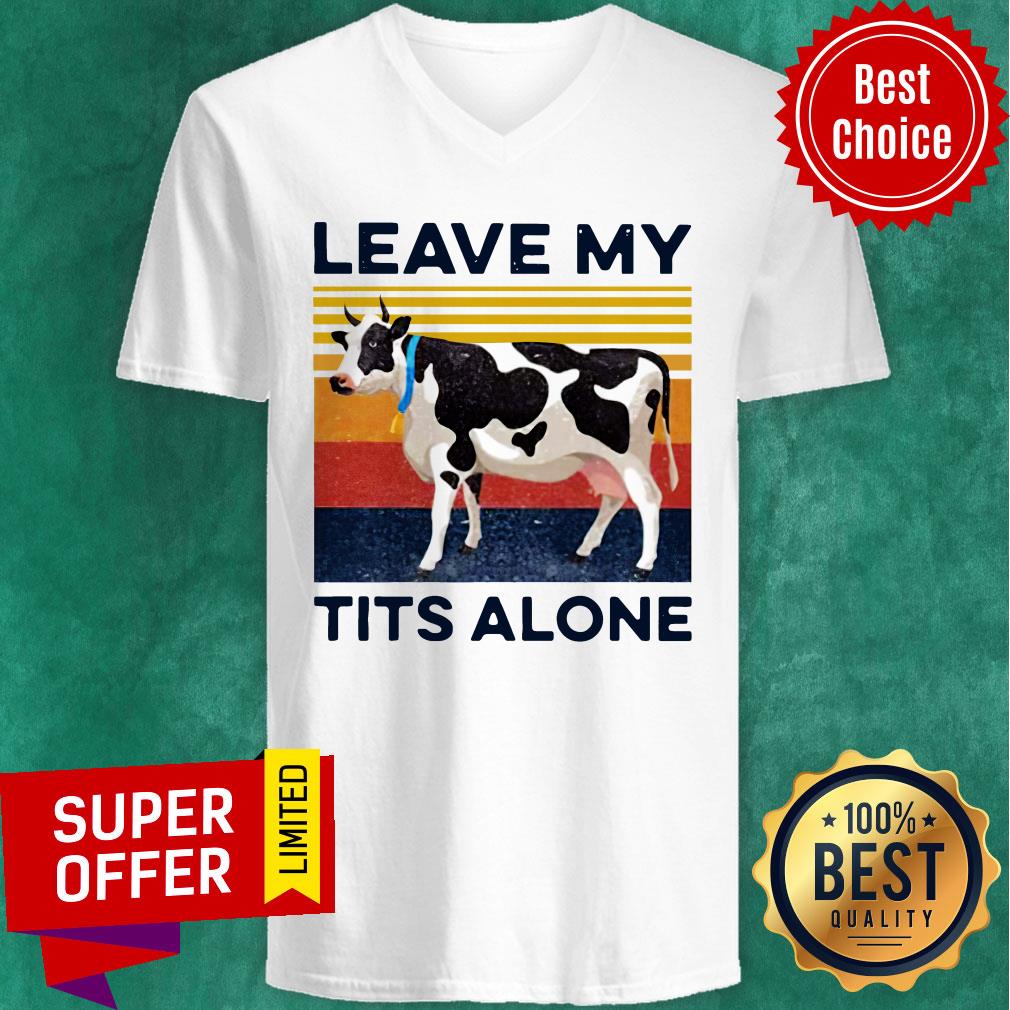 Nice Leave My Tits Alone Cow Vintage Unisex Shirt - Image 3
